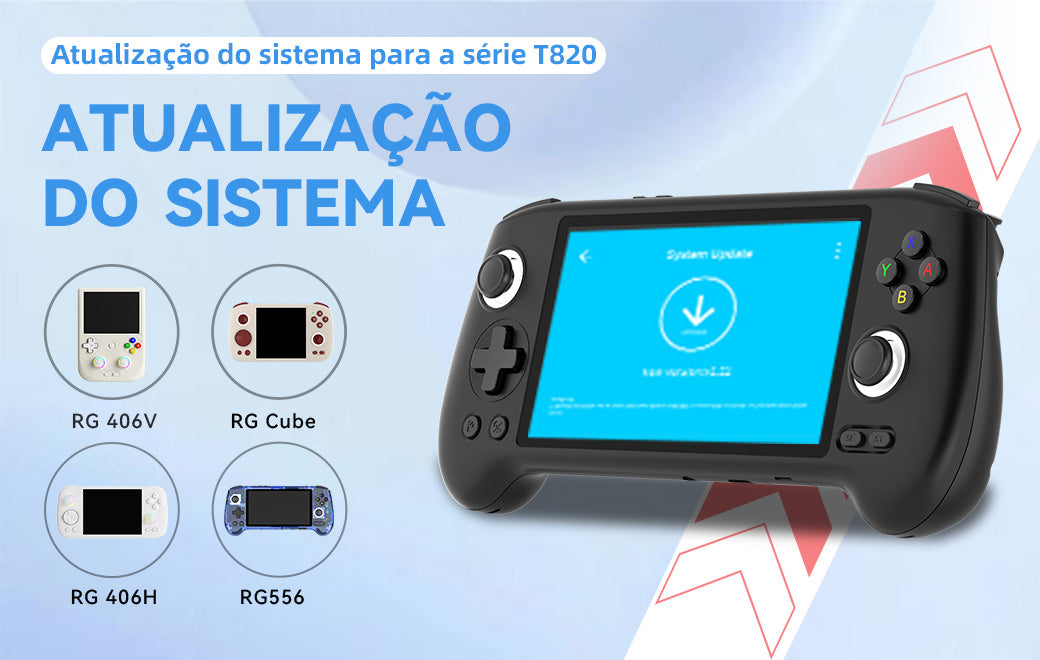 ✅ Atualização do sistema para a série T820 de consoles portáteis!