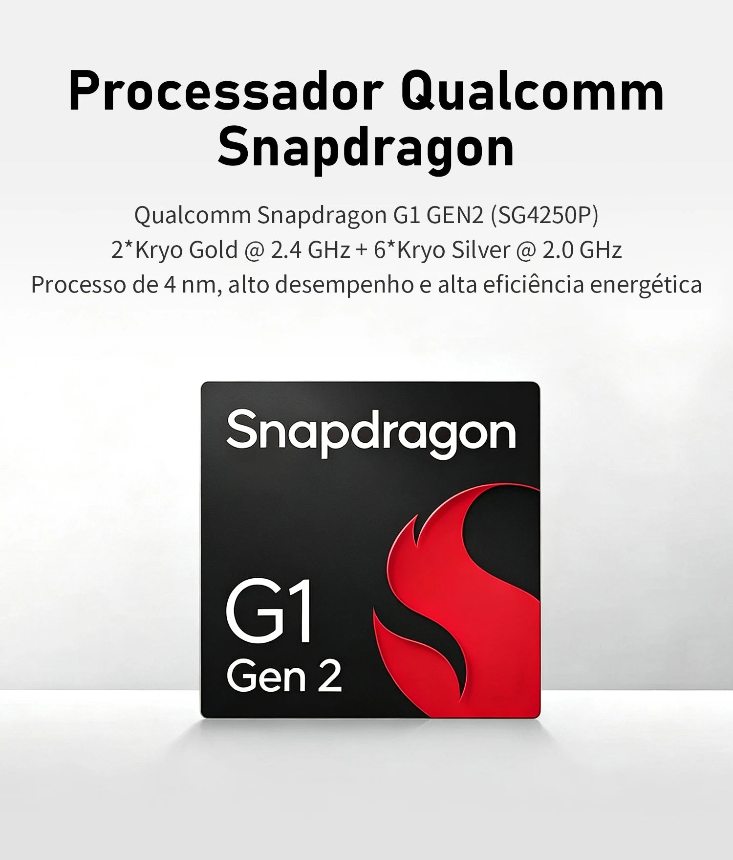 Processador Qualcomm Snapdragon G1 Gen 2: 2 Kryo Gold @ 2.4 GHz + 6 Kryo Silver @ 2.0 GHz, processo 4 nm, alto desempenho