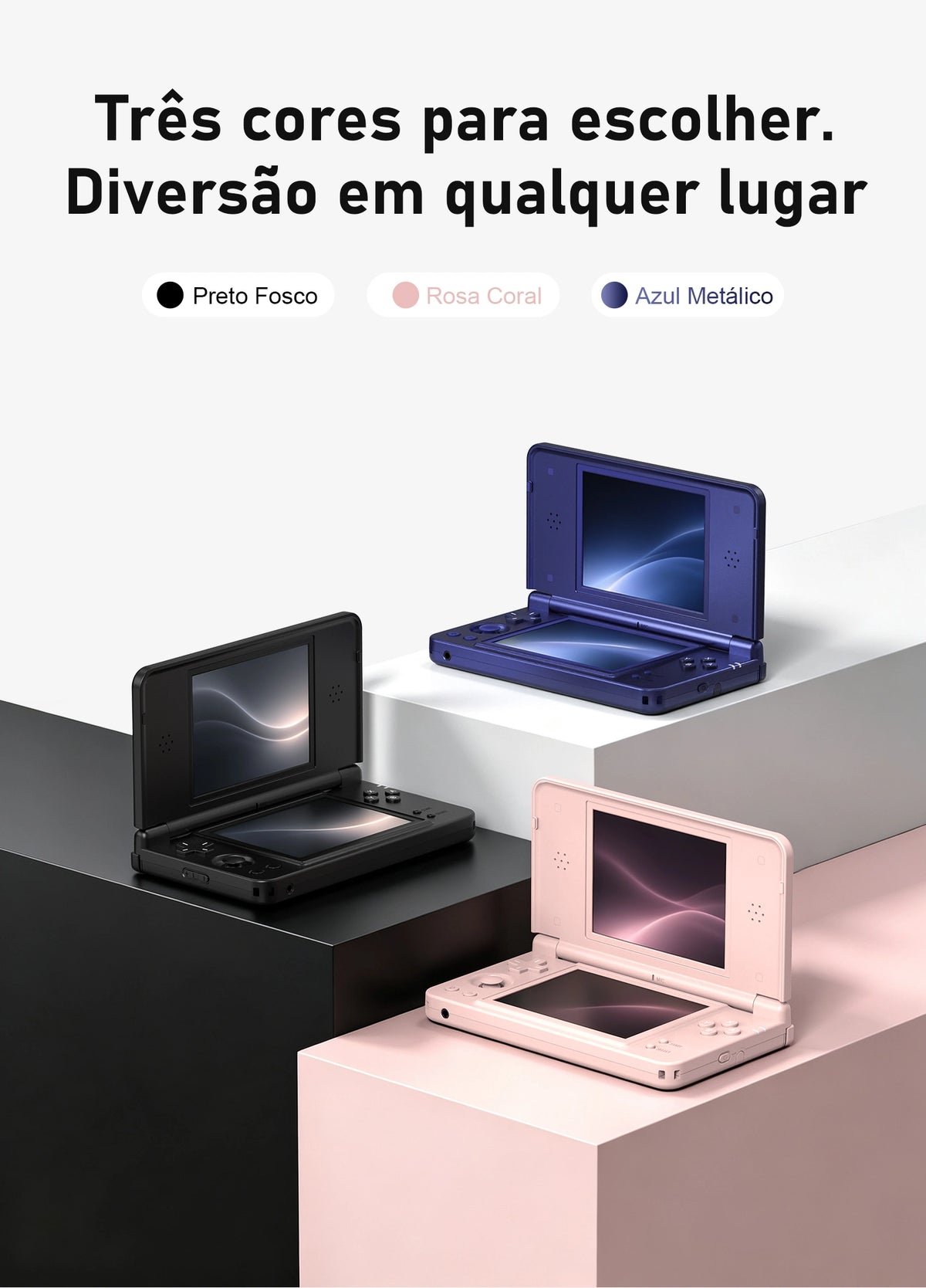 Três consoles portáteis abertos, com duas telas, nas cores preto fosco, rosa coral e azul metálico.
